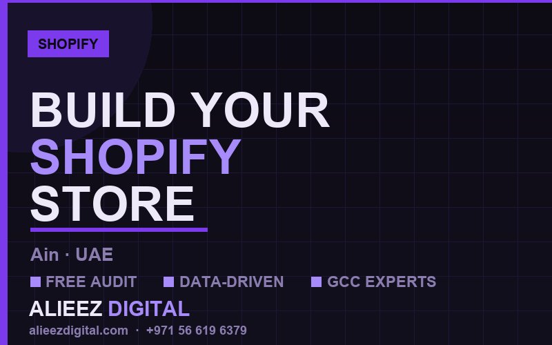 The Al Ain real estate Guide to Shopify Development That Drives Real Revenue