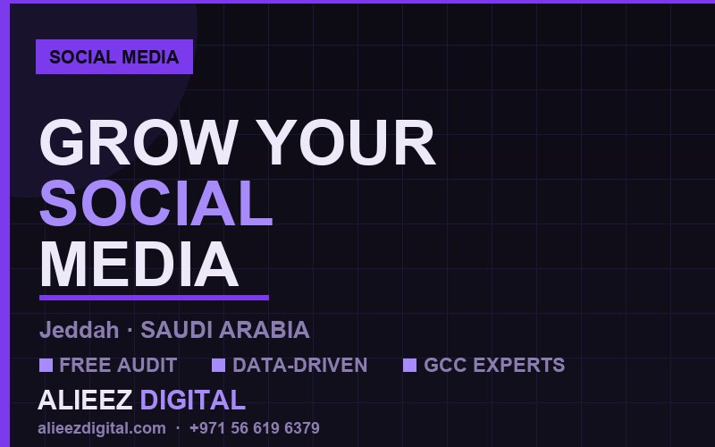 إدارة وسائل التواصل الاجتماعي في جدة | أليز ديجيتال