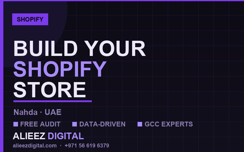 Shopify Development ROI for manufacturing Businesses in Al Nahda: Real Numbers in 2026