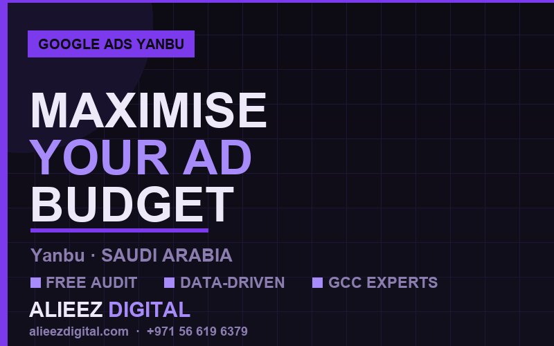 إعلانات جوجل Google Ads في ينبع | أليز ديجيتال