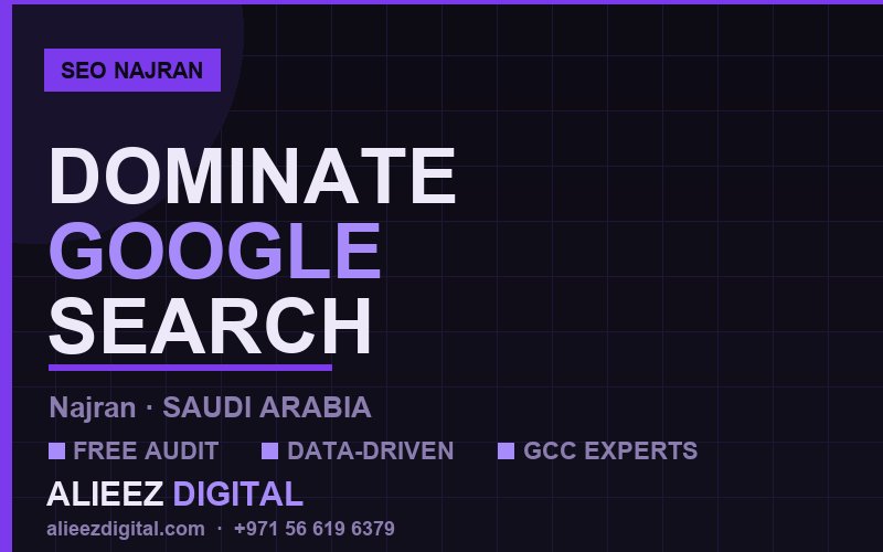 تحسين محركات البحث SEO في نجران | أليز ديجيتال